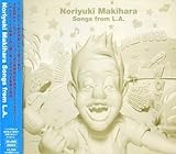 Noriyuki Makihara Songs from L.A.(DVD付)